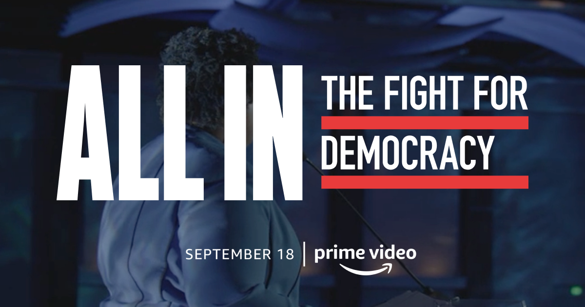 All In: The Fight for Democracy – The Battle for Voting Rights